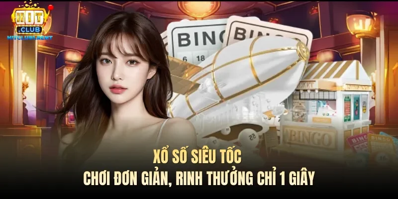xo so sieu toc choi don gian rinh thuong chi 1 giay